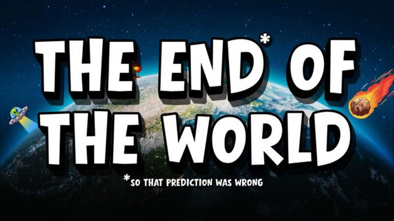 The End* of the World
